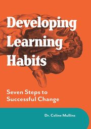 Developing Learning Habits, Mullins Celine