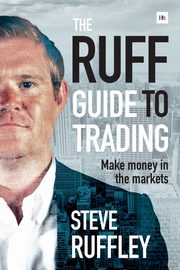 Ruff Guide to Trading, Ruffley Steve