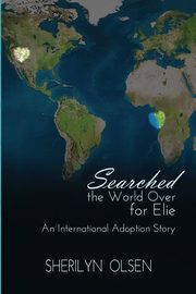 Searched the World Over for Elie, Olsen Sherilyn