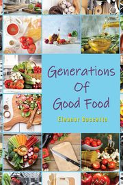Generations Of Good Food, Gaccetta Eleanor