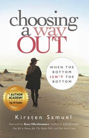 Choosing A Way Out, Samuel Kirsten