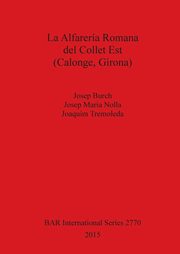 La Alfarera Romana del Collet Est (Calonge, Girona), Burch Josep