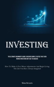 Investing, Morissette Wallace