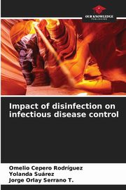 Impact of disinfection on infectious disease control, Cepero Rodriguez Omelio