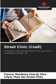 Street Clinic (CnaR), Mendona Lima da Silva Frances