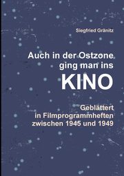 Auch im Osten ging man ins KINO, Grnitz Siegfried