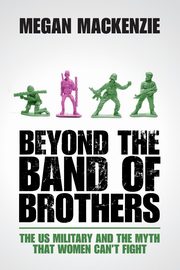 ksiazka tytu: Beyond the Band of Brothers autor: MacKenzie Megan