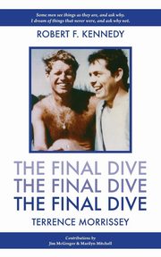 The Final Dive, Morrissey Terrence