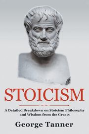 Stoicism, Tanner George