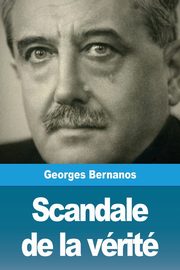 Scandale de la vrit, Bernanos Georges