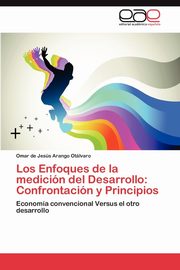 ksiazka tytu: Los Enfoques de La Medicion del Desarrollo autor: Arango Ot Lvaro Omar De Jes