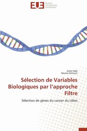 Slection de variables biologiques par l approche filtre, Collectif