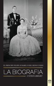 El prncipe Felipe e Isabel II del Reino Unido, Library United
