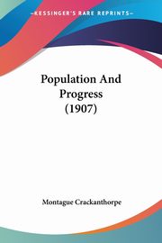 Population And Progress (1907), Crackanthorpe Montague
