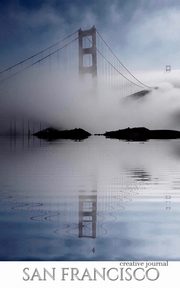 San Francisco stunning golden gate bridge reflections   Blank  white page Creative Journal, Huhn Sir Michael
