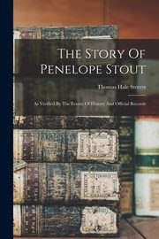 ksiazka tytu: The Story Of Penelope Stout autor: Streets Thomas Hale