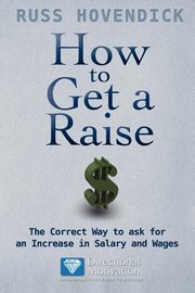 How to Get a Raise, Hovendick Russ