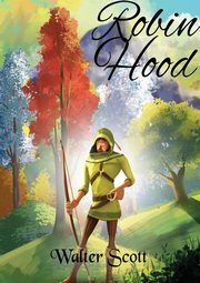 Robin Hood, Scott Walter