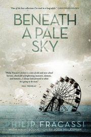 Beneath a Pale Sky, Fracassi Philip