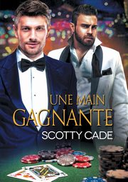 Une main gagnante, Cade Scotty