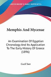Memphis And Mycenae, Torr Cecil