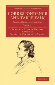 ksiazka tytu: Correspondence and Table-Talk autor: Haydon Benjamin Robert
