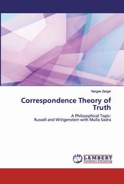 Correspondence Theory of Truth, Zargar Narges