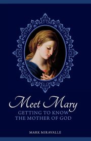 Meet Mary, Miravalle Mark