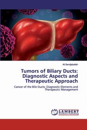 Tumors of Biliary Ducts, Bendjaballah Ali