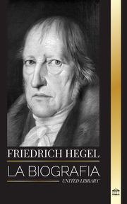 Friedrich Hegel, Library United