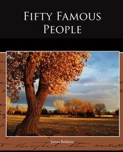 Fifty Famous People, Baldwin James