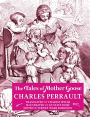 ksiazka tytu: THE TALES OF MOTHER GOOSE autor: Perrault Charles