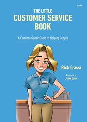 The Little Customer Service Book, Grassi Rick