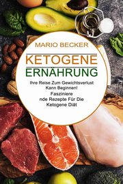 Ketogene Ernhrung, Becker Mario