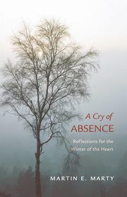 ksiazka tytu: A Cry of Absence autor: Marty Martin E.