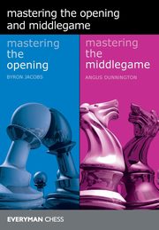 ksiazka tytu: Mastering the Opening and the Middlegame autor: Jacobs Byron