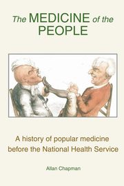 The Medicine of the People, Chapman Allan