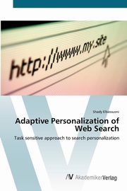Adaptive Personalization of Web Search, Elbassuoni Shady