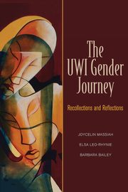 The UWI Gender Journey, Massiah Joycelin