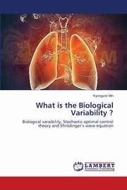 What is the Biological Variability ?, Min Kyongyob