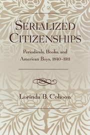 Serialized Citizenships, Cohoon Lorinda B.