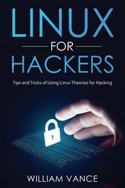 Linux for Hackers, Vance William