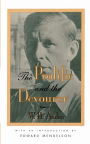 The Prolific and the Devourer, Auden W H