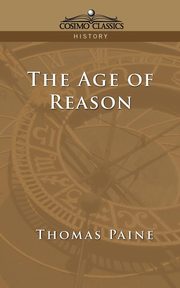 The Age of Reason, Paine Thomas