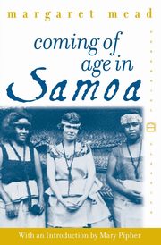 Coming of Age in Samoa, Mead Margaret