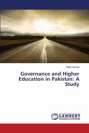 Governance and Higher Education in Pakistan, Usman Sidra