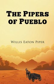 The Pipers of Pueblo, Piper Willis Eaton