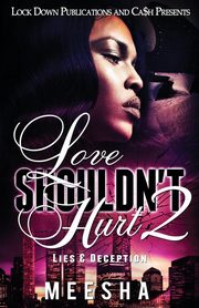 ksiazka tytu: Love Shouldn't Hurt 2 autor: Meesha