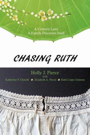 Chasing Ruth, Pierce Holly J.