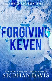 Forgiving Keven, Davis Siobhan